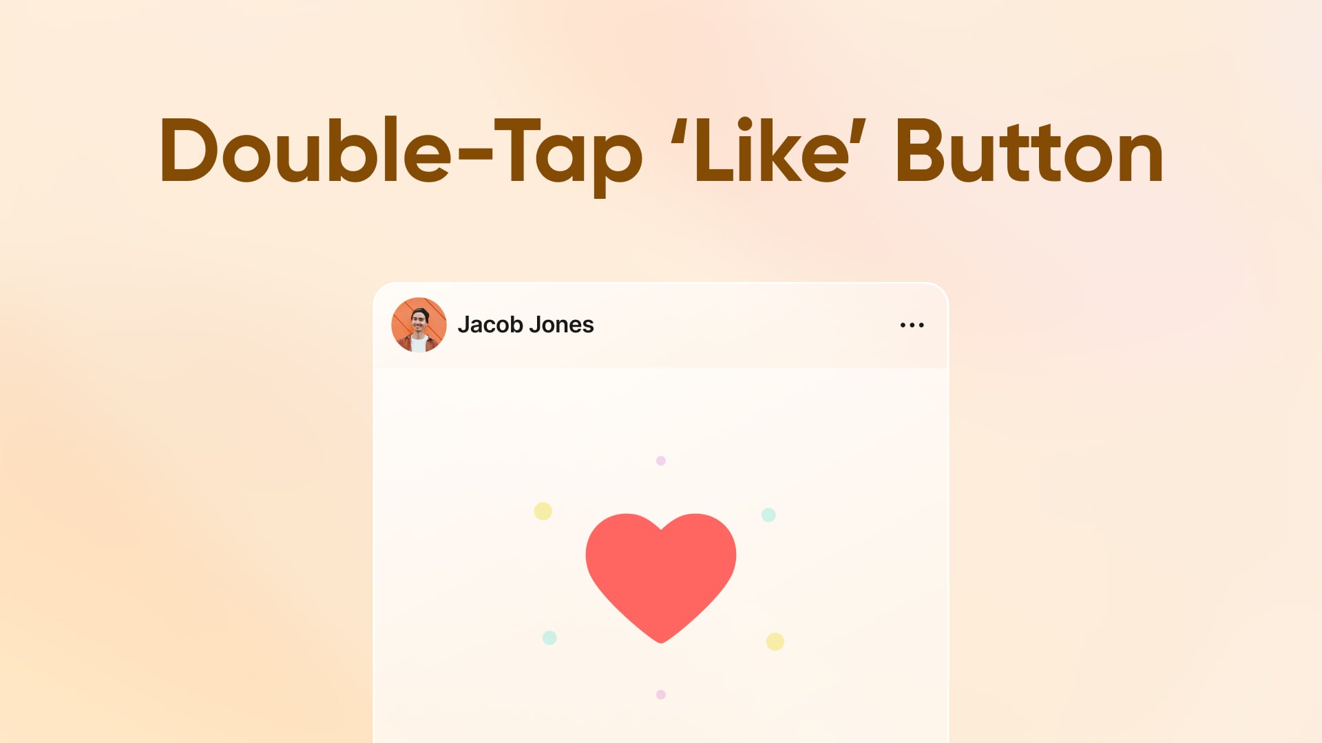 Lesson 7. Double-tap: ‘Like’ button with Lottie animation