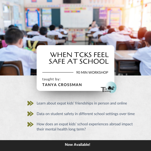 When TCKs Feel Safe at School Workshop