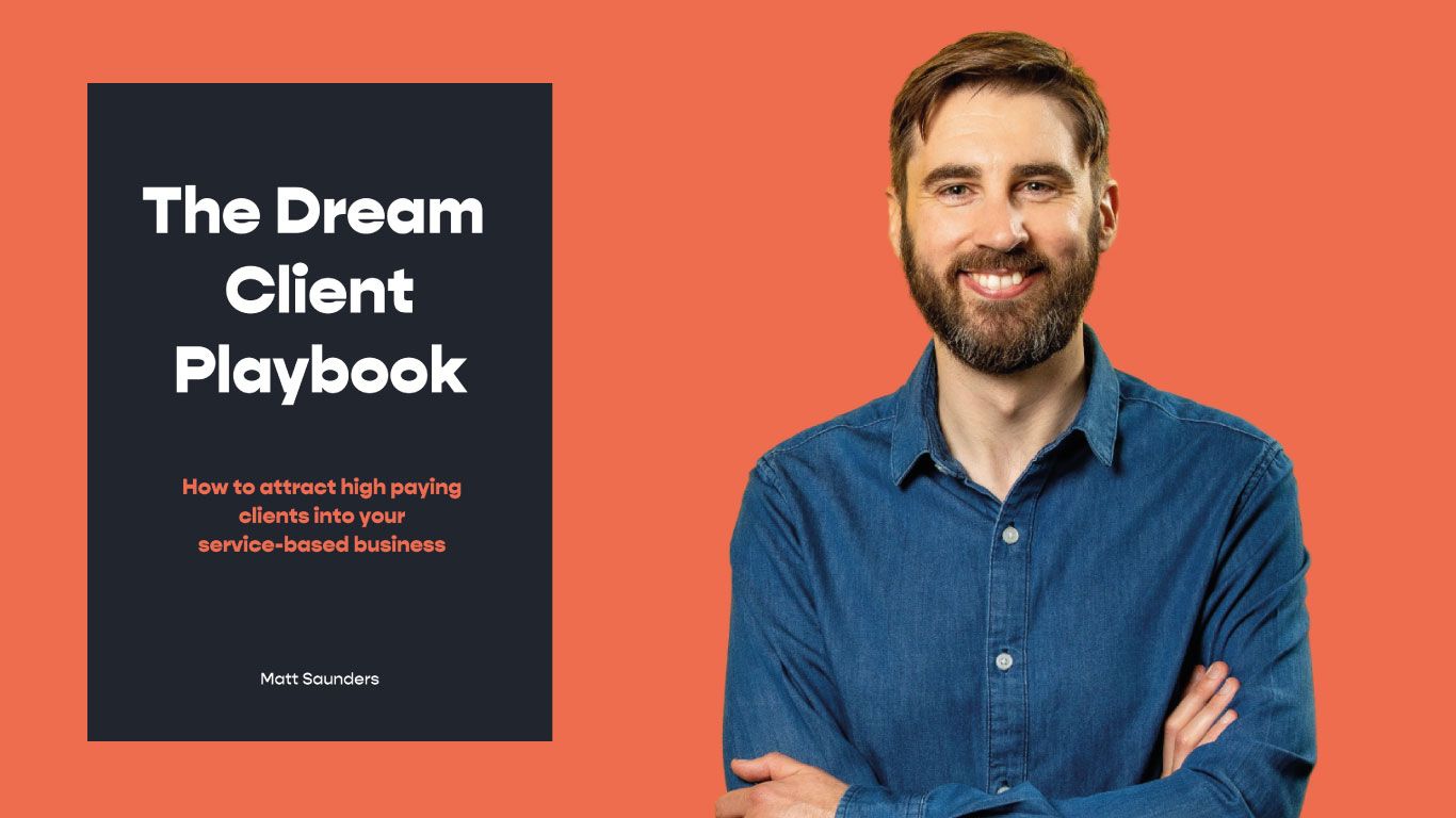 The Dream Client Playbook cover with Matt Saunders