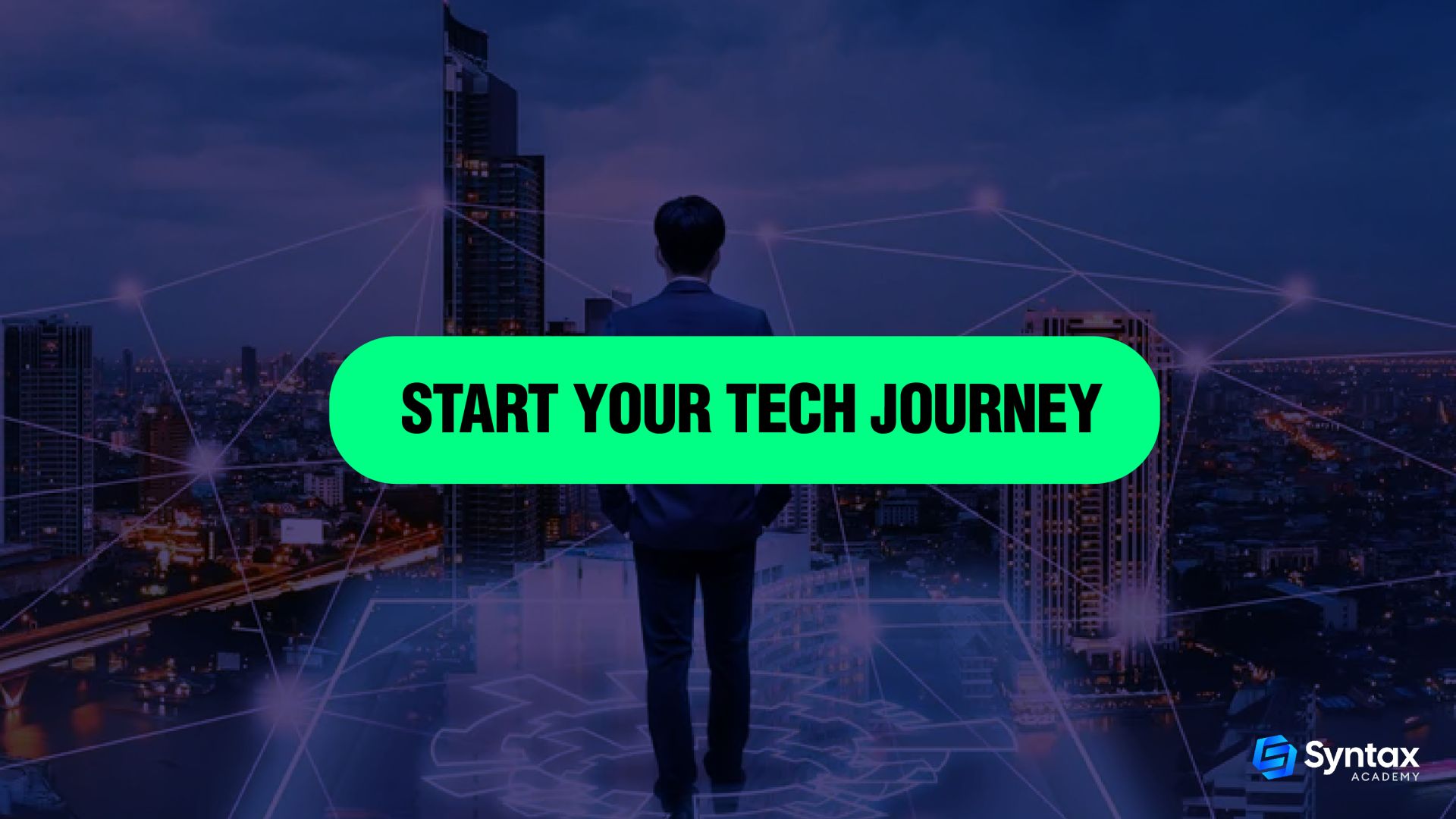 Start your tech journery 