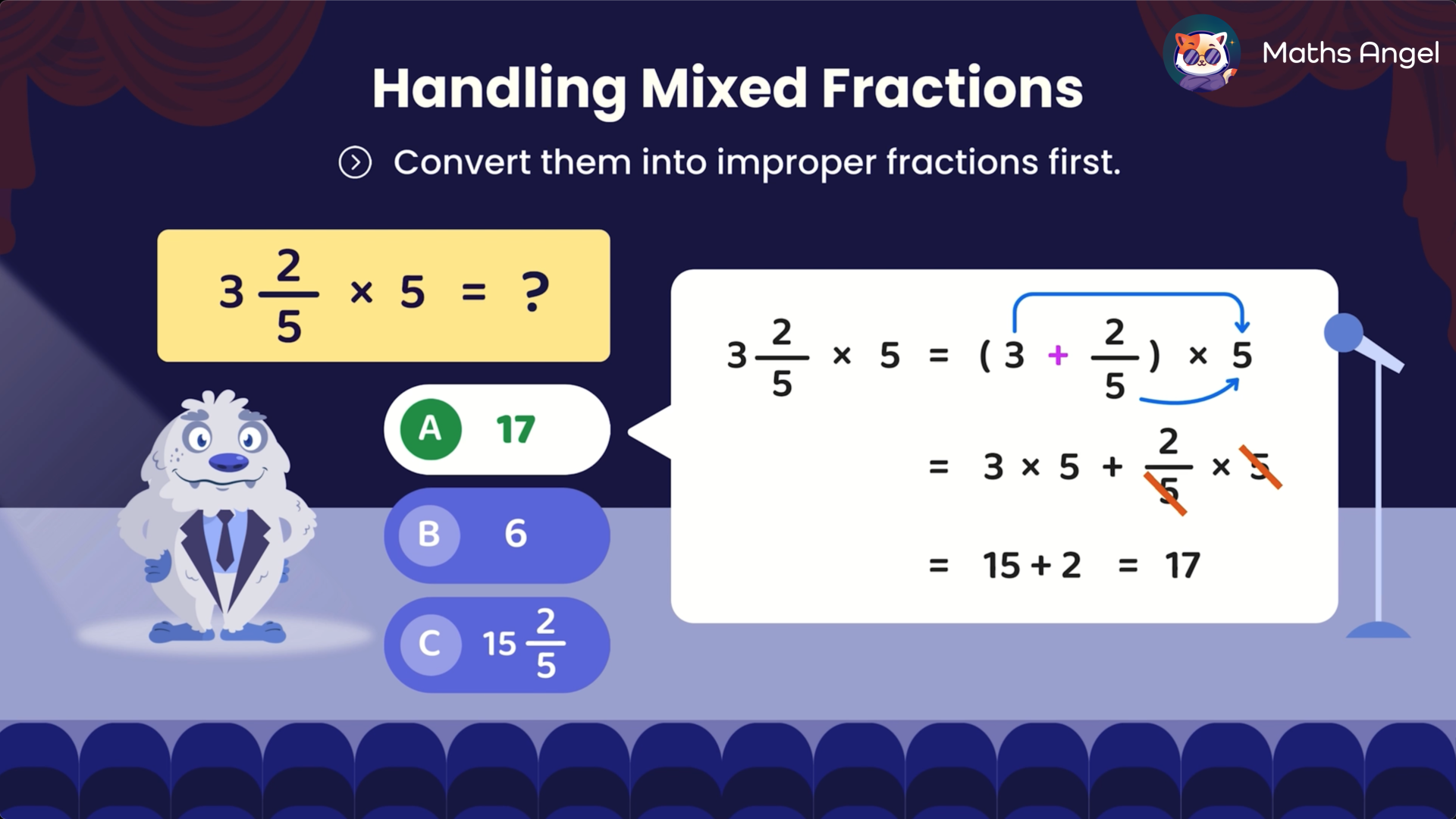 Explanation of handling mixed fractions by converting them into improper fractions, with the correct answer highlighted as 17.