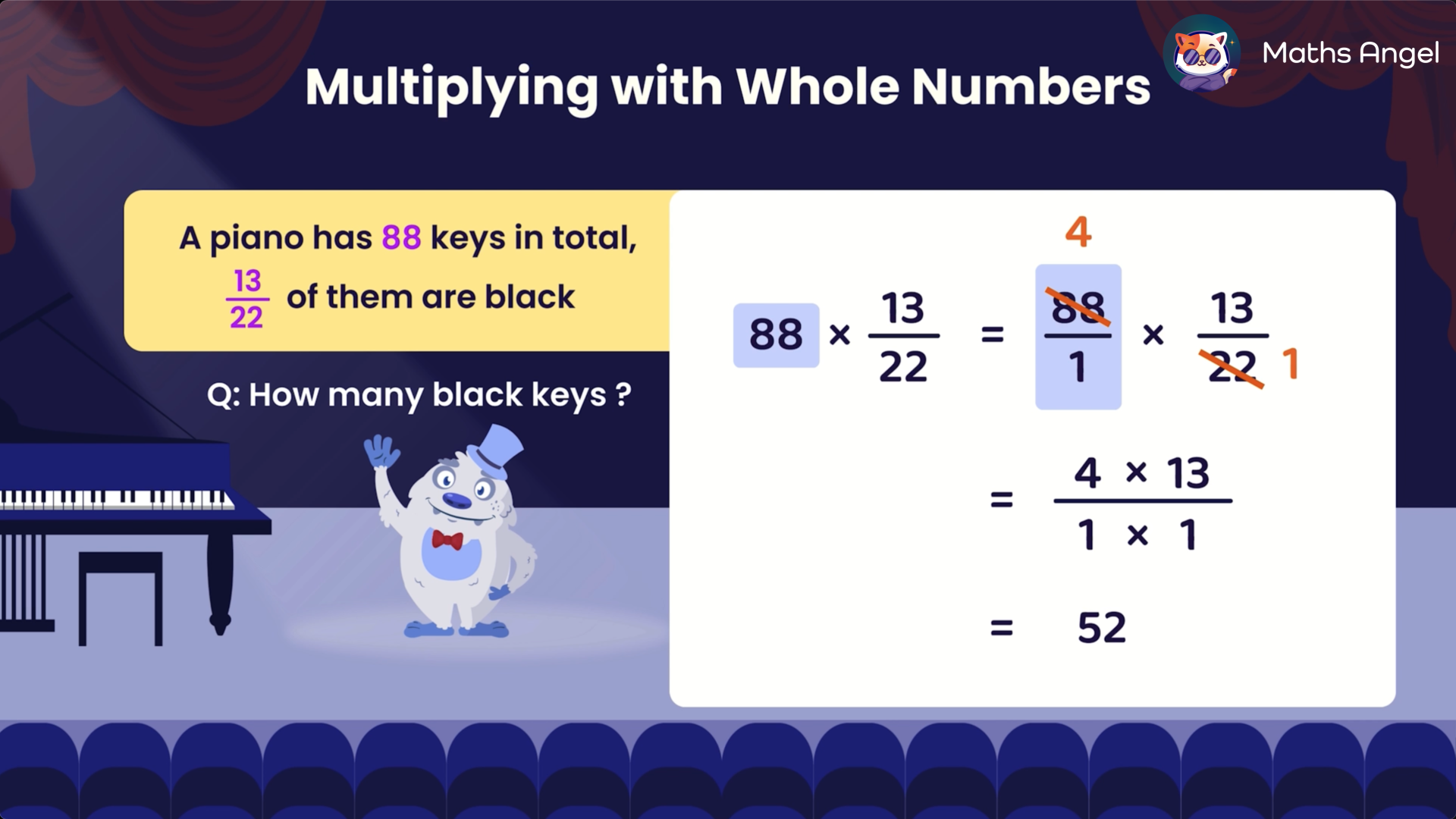 Multiplication of 88 piano keys by the fraction 13/22 to find the number of black keys, resulting in 52.