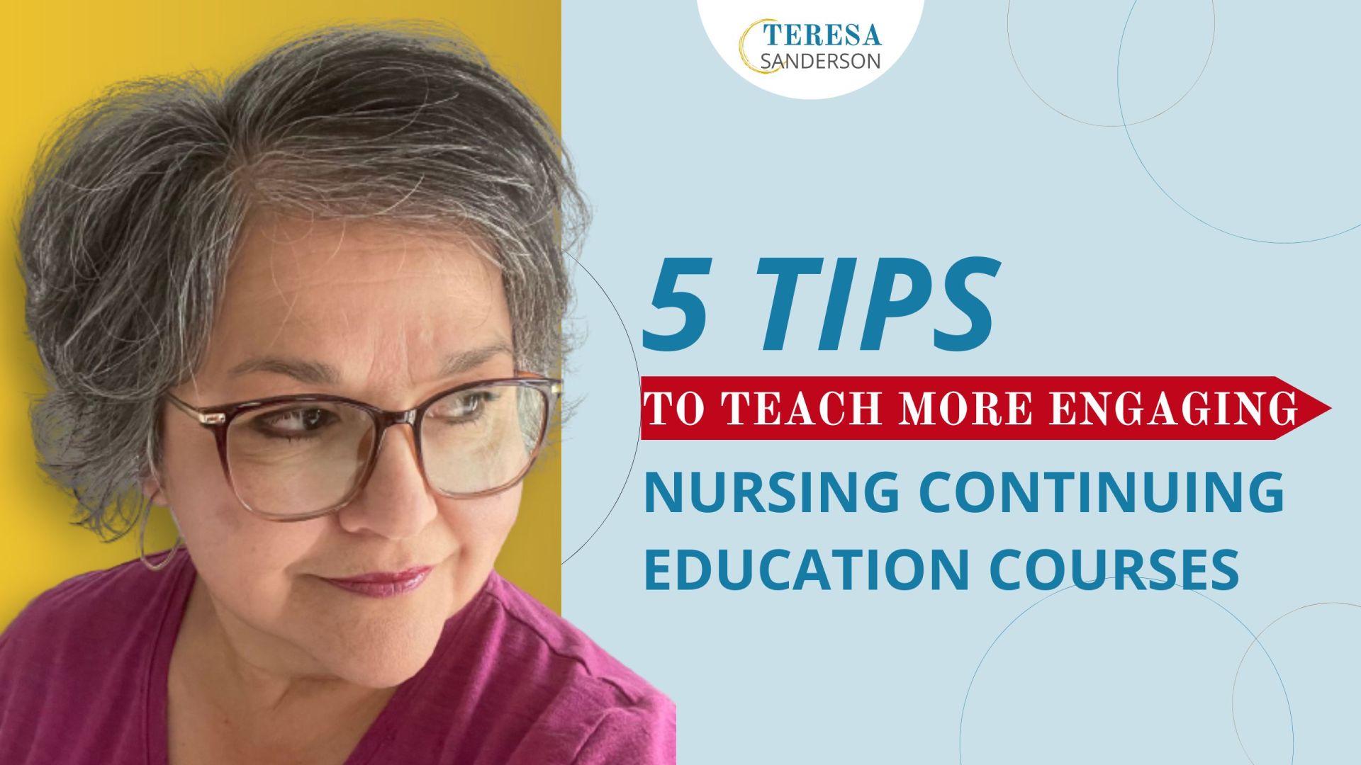 5-tips-to-teach-more-engaging-nursing-continuing-education-courses