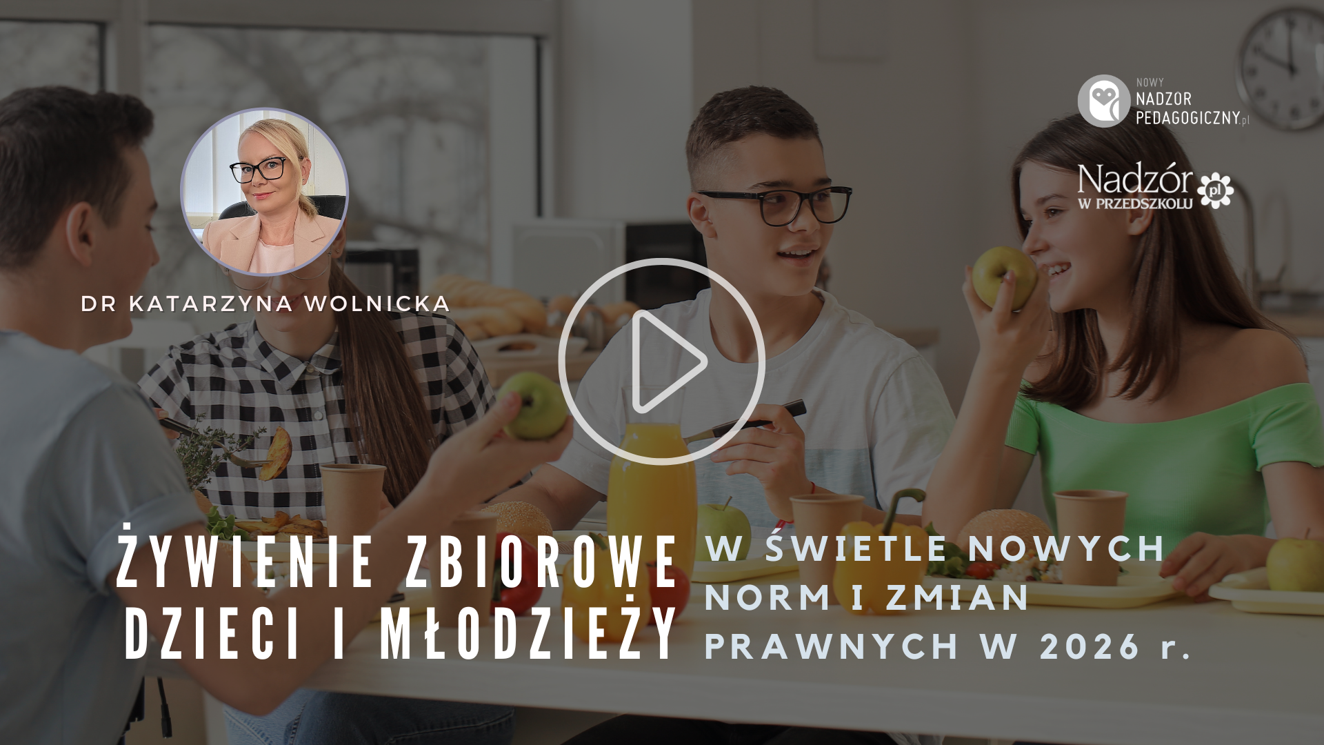 Żywienie zbiorowe dzieci i młodzieży w świetle nowych norm i zmian prawnych w 2026 roku
