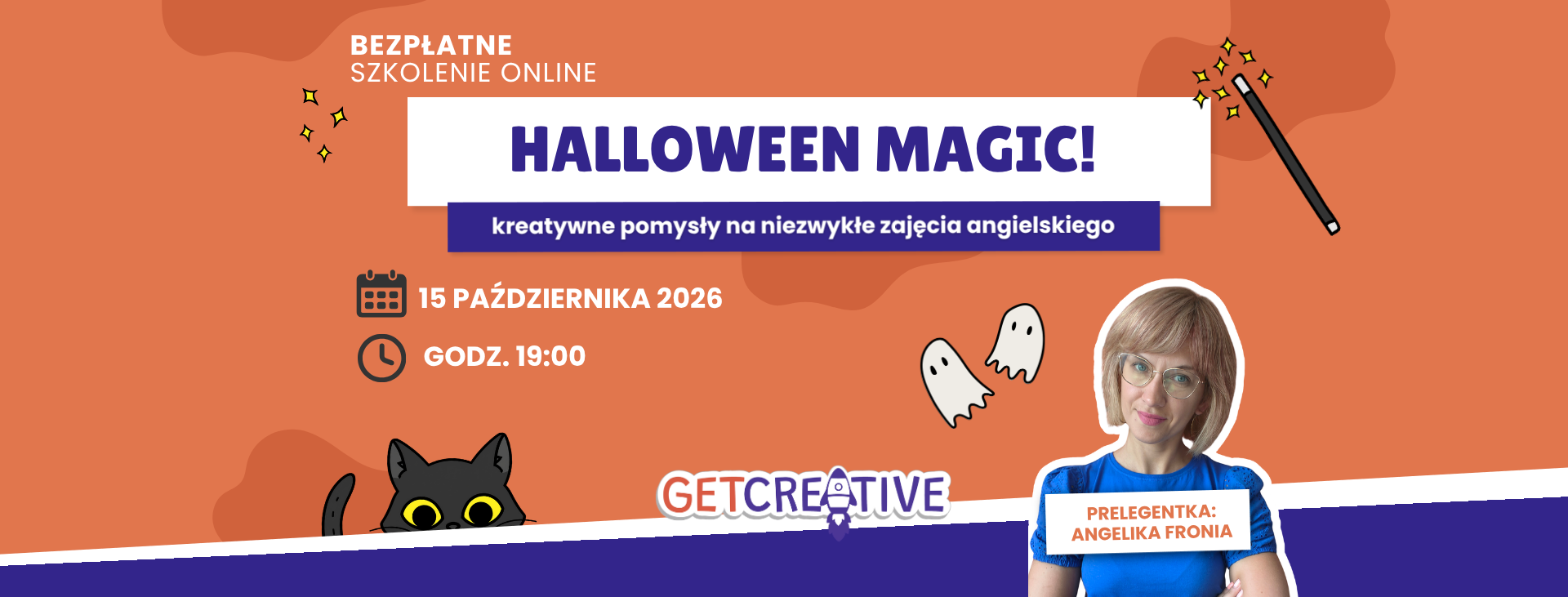 HALLOWEEN MAGIC! Kreatywne pomysły na niezwykłe zajęcia angielskiego