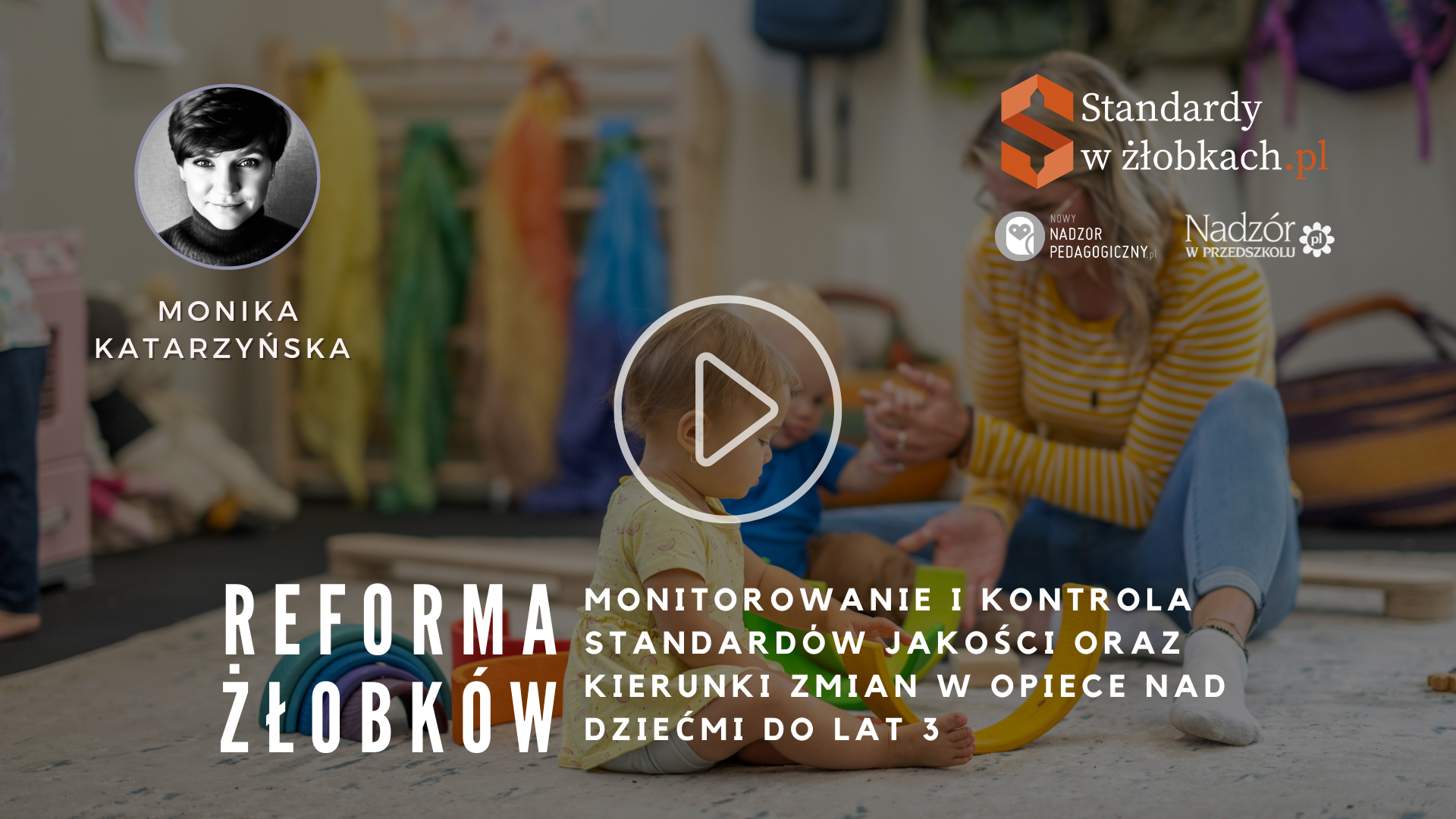 Reforma żłobków w 2026-2028 roku - Monitorowanie i kontrola standardów jakości oraz kierunki zmian w opiece nad dziećmi do lat 3