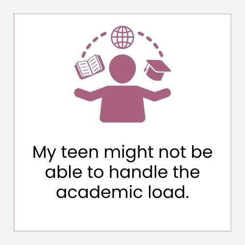 My teen might not be able to handle the academic load button