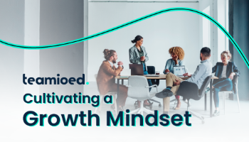 Teamioed: Cultivating a Growth Mindset for Team Success