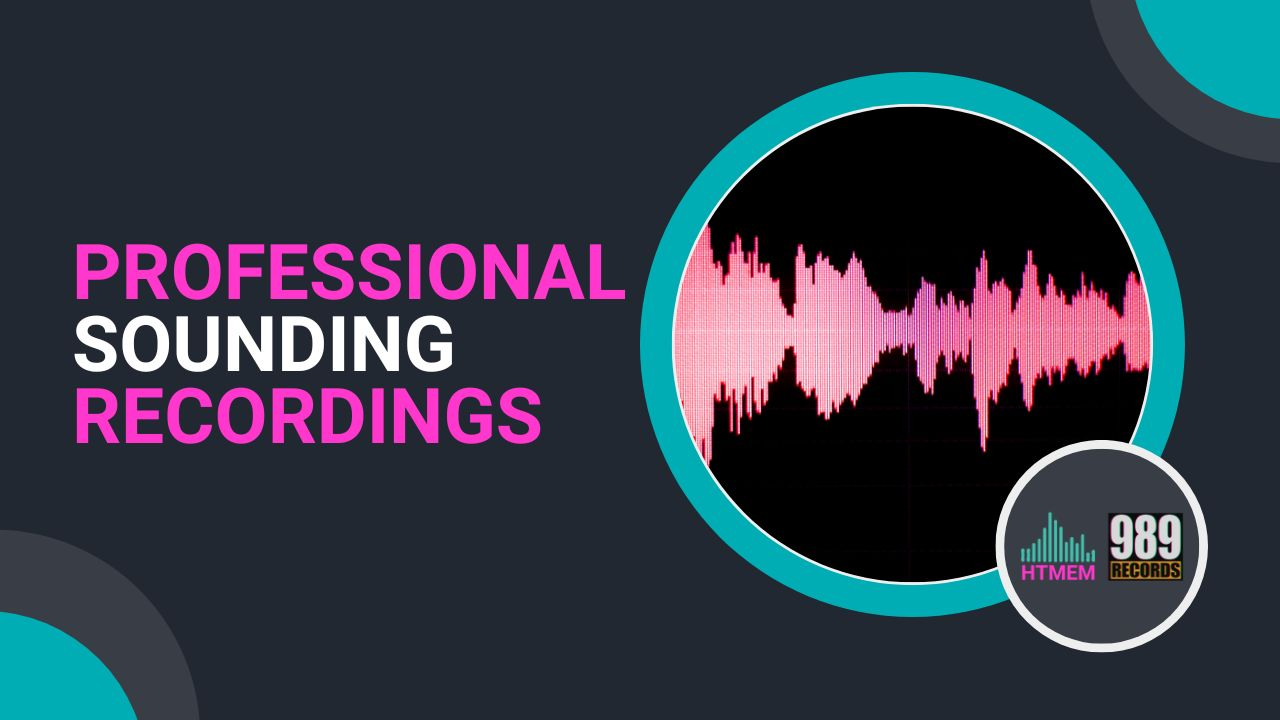Professional Sounding Recordings