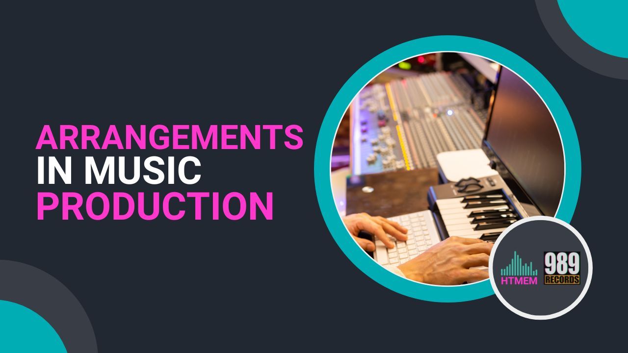 Arrangements in Music Production