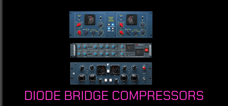 HOW TO MAKE ELECTRONIC MUSIC DIODE BRIDGE COMPRESSOR