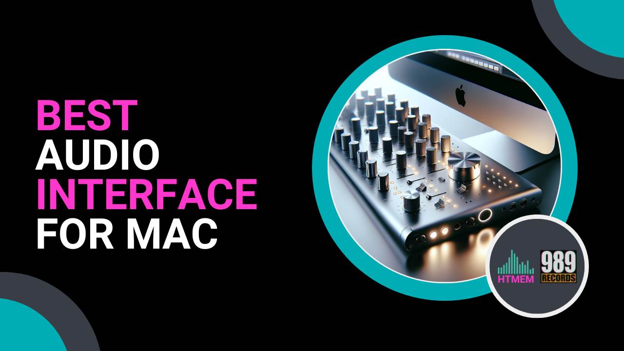 Best Audio Interface for Mac HTMEM Academy