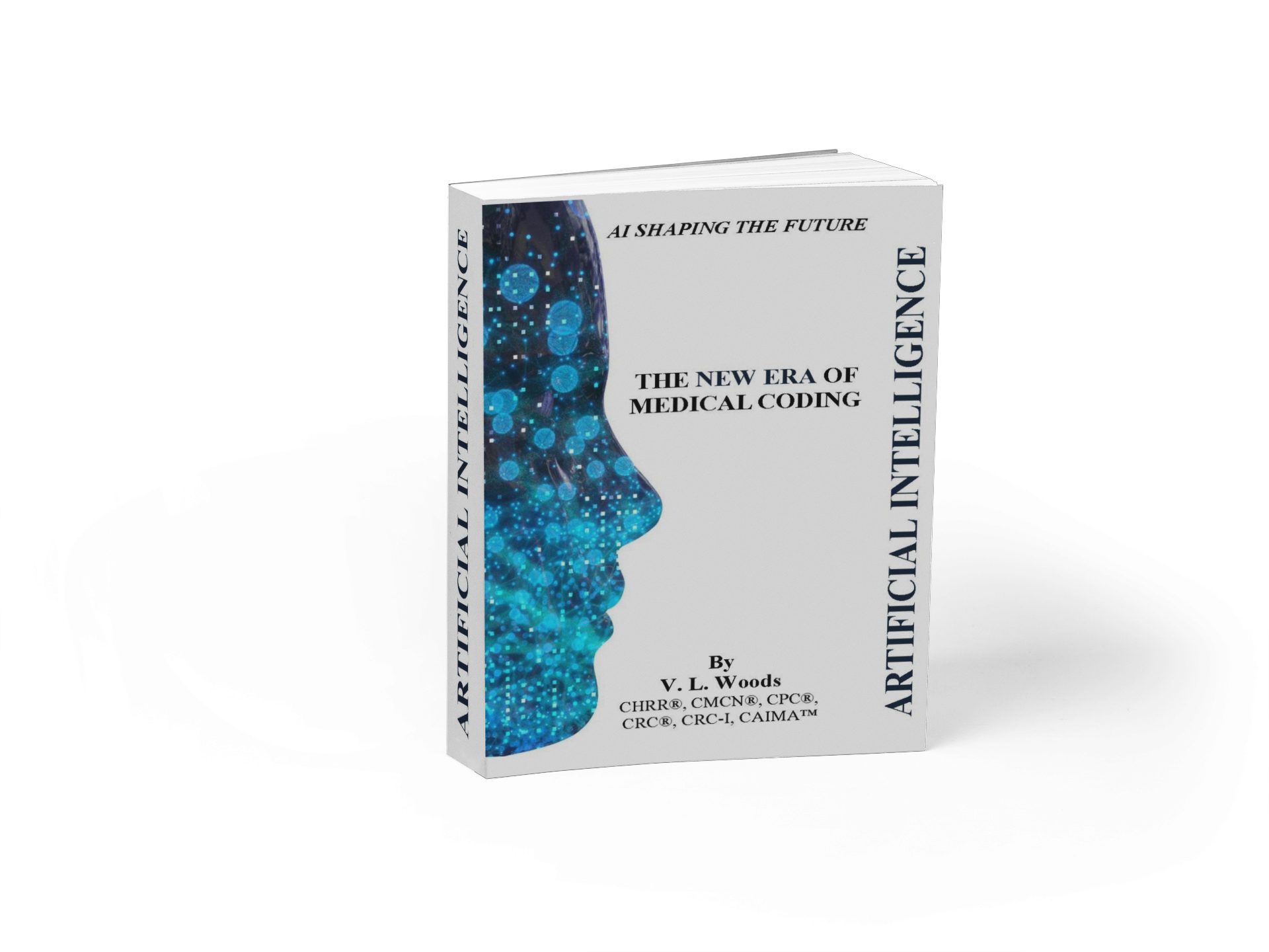 Artificial Intelligence Shaping the Future book cover