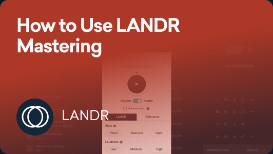 How to Use LANDR Mastering