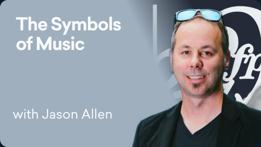The Symbols of Music