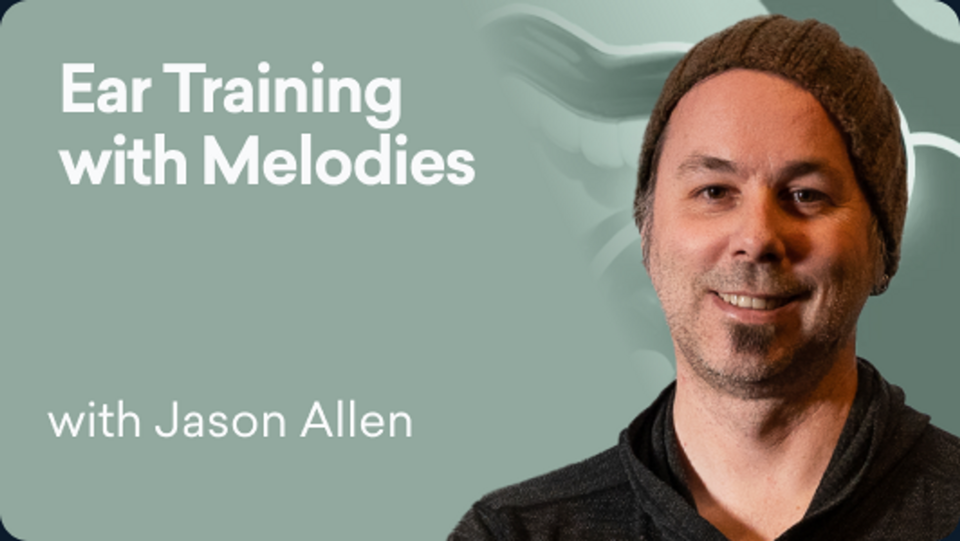 Ear Training with Melodies