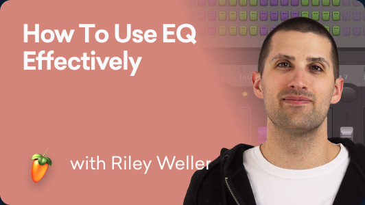 How To Use EQ Effectively