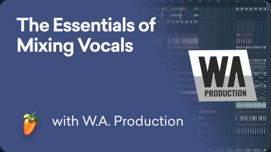 The Essentials of Mixing Vocals
