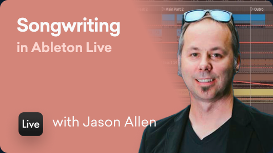 Songwriting in Ableton Live