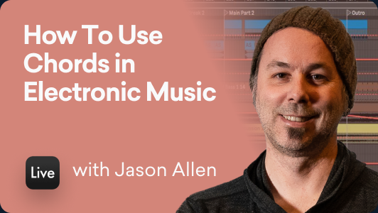 How To Use Chords in Electronic Music