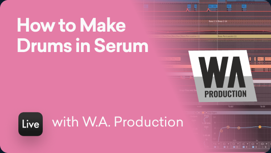 How to Make Drums in Serum