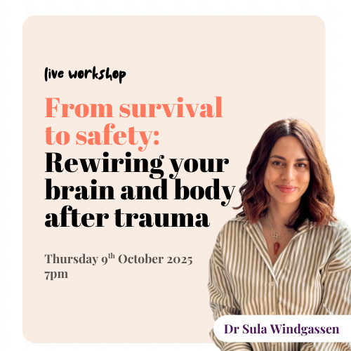 From survival to safety: rewiring your brain and body after trauma