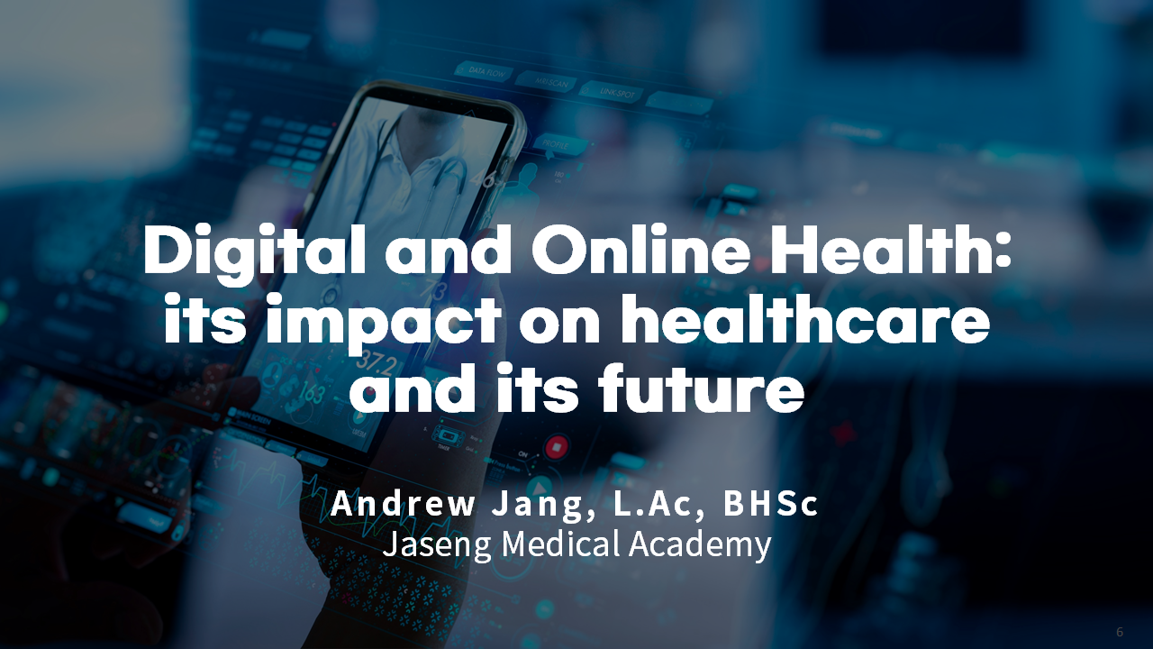 Digital and Online Health: its impact on healthcare and its future