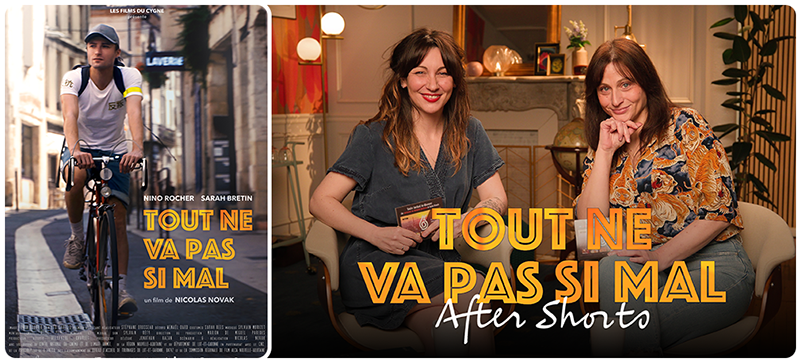 Tout ne va pas si mal Short Film and After Shorts Episode