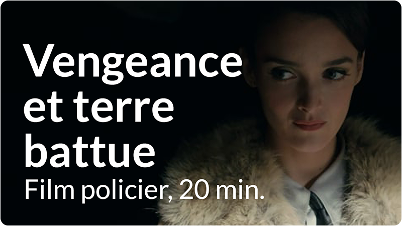 Vengeance et terre battue