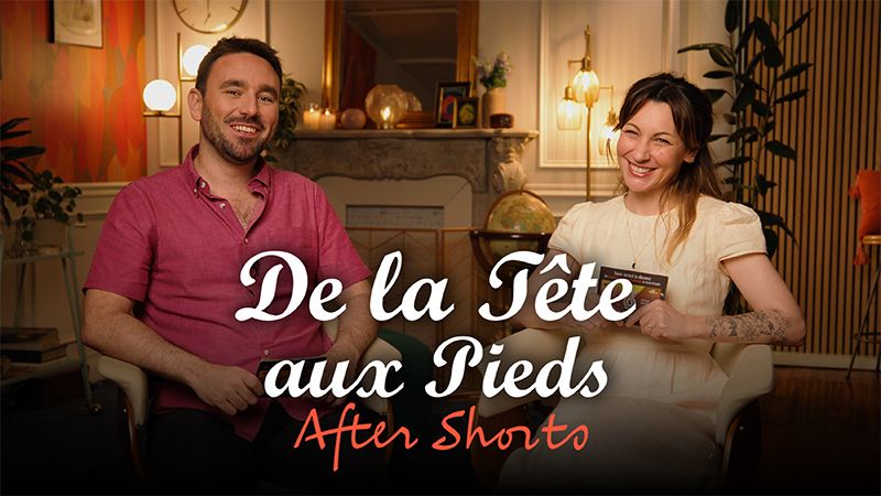 De la tête aux pieds After Shorts