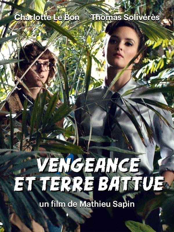 Vengeance et terre battue