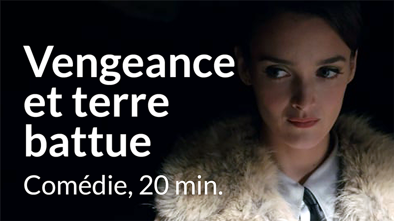 Vengeance et terre battue