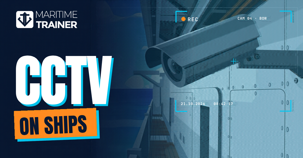 Safety Management System Visual CCTV on Ships: Components, Placement & Certification