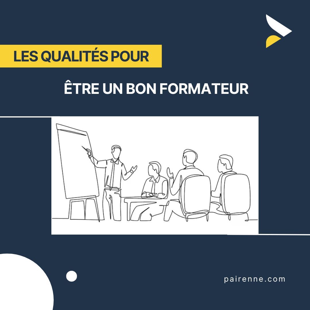 Qualités pour être un bon formateur
