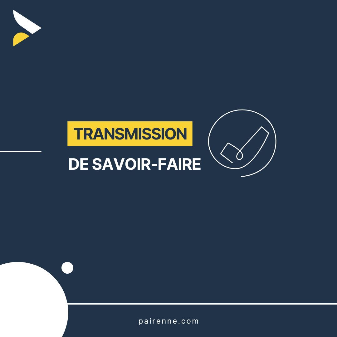Transmission savoir faire