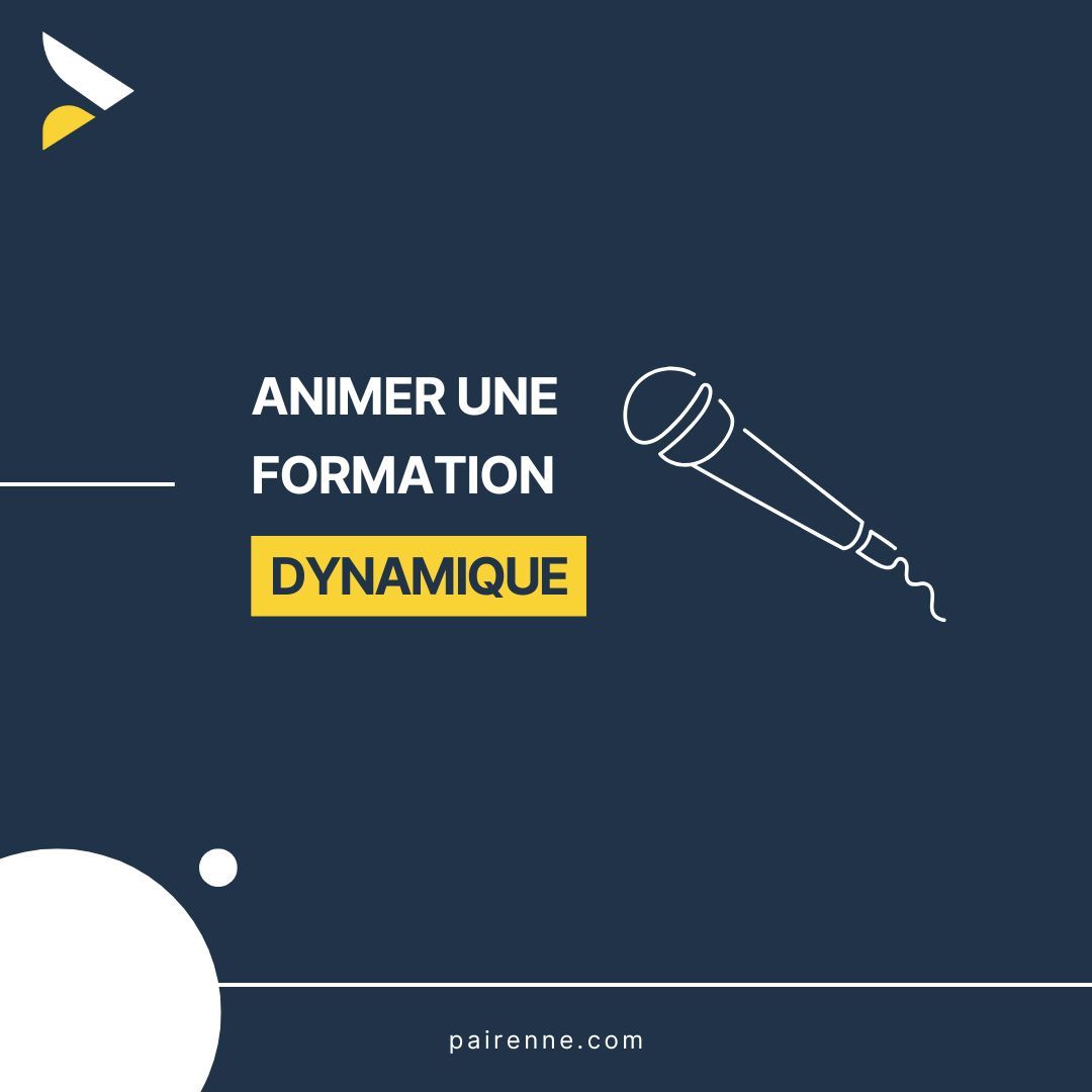 Animer une formation dynamique