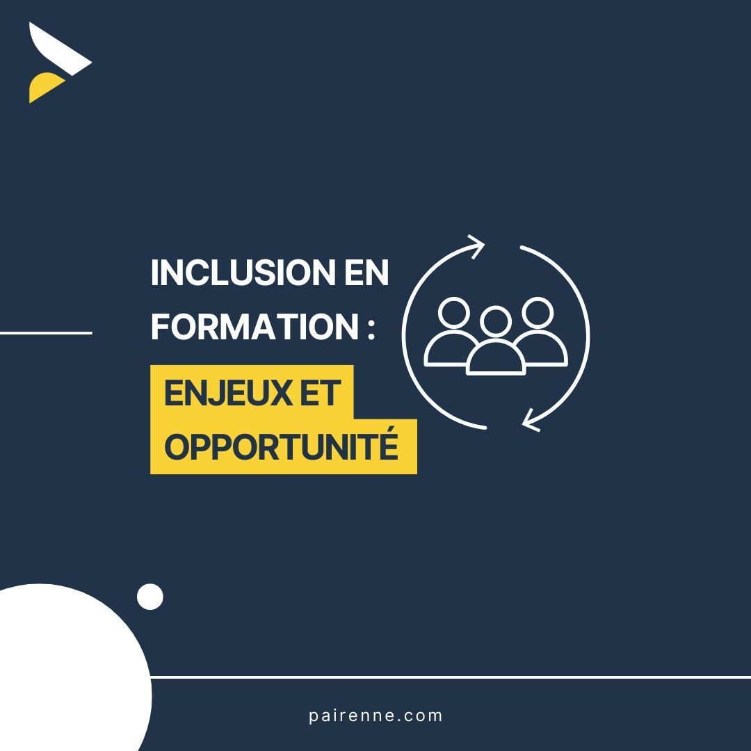 Inclusion en formation Enjeux et opportunité