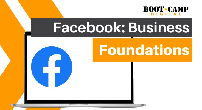 Facebook: Business Foundations