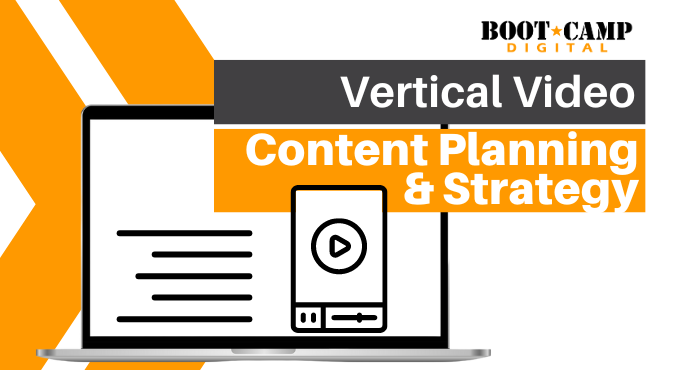 Vertical Video: Content Planning and Strategy
