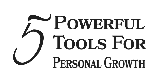 Bonus - 5 Powerful Tools For Personal Growth Book
