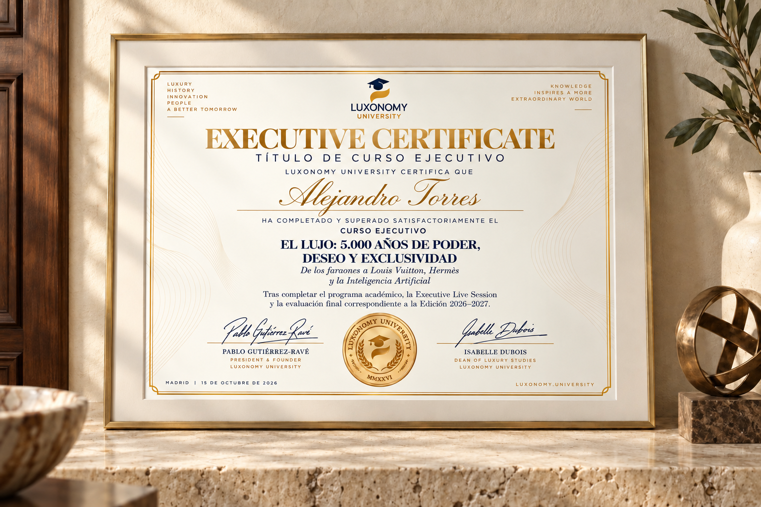 Modelo ilustrativo del Executive Certificate de LUXONOMY UNIVERSITY para el Curso Ejecutivo El lujo: 5.000 años de poder, deseo y exclusividad