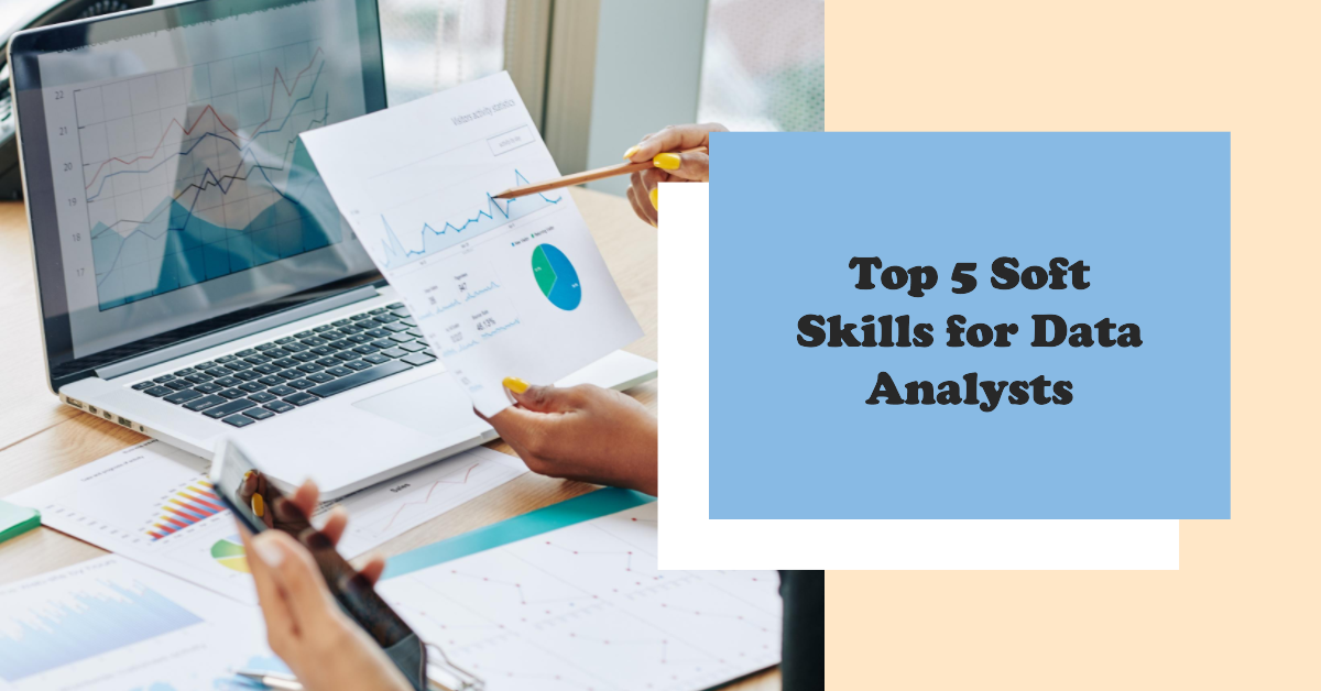 Top Soft Skills For Data Analyst Top Soft Skills For Data Analyst