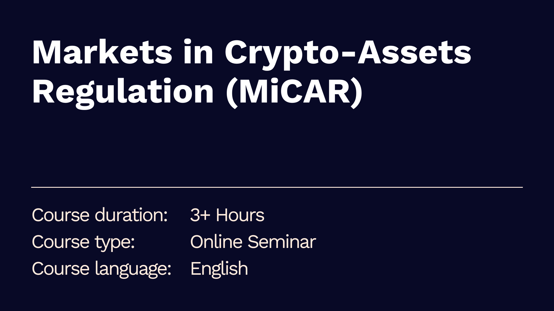 Markets in Crypto-Assets Regulation (MiCAR)