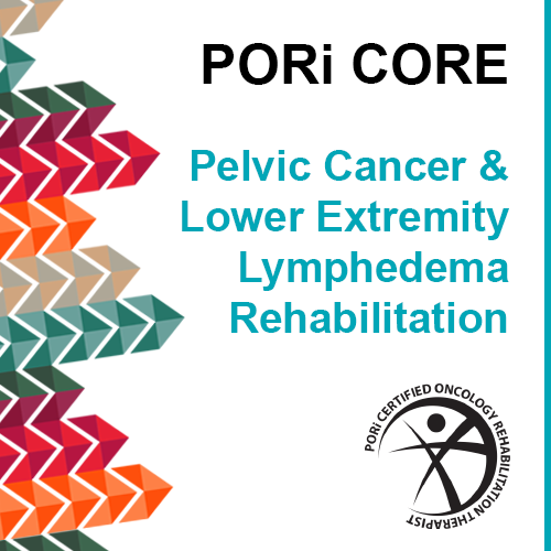 PORi Pelvic Cancer & Lower Extremity Rehabilitation Course Badge