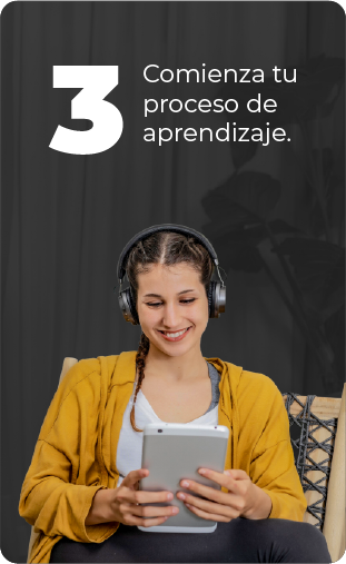 Comienza tu proceso de aprendizaje.