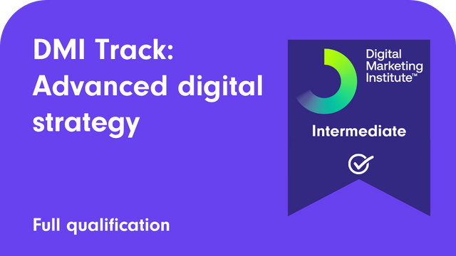 DMI Track: Advanced Digital Strategy
