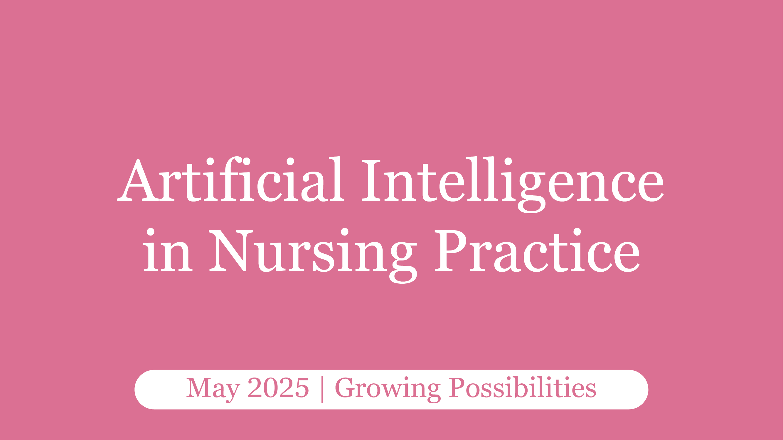 Artificial Intelligence In Nursing Practice