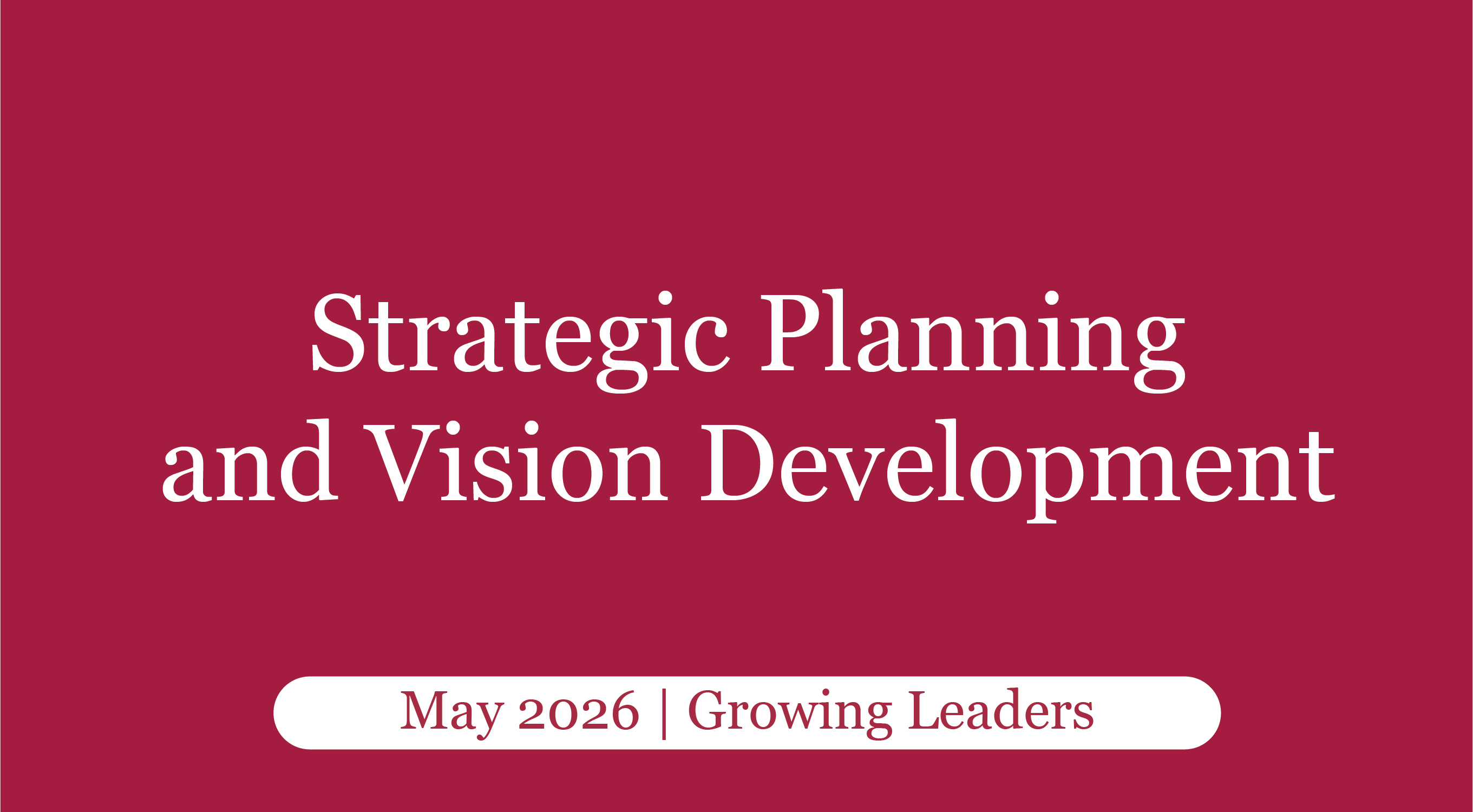 Strategic Planning and Vision Development