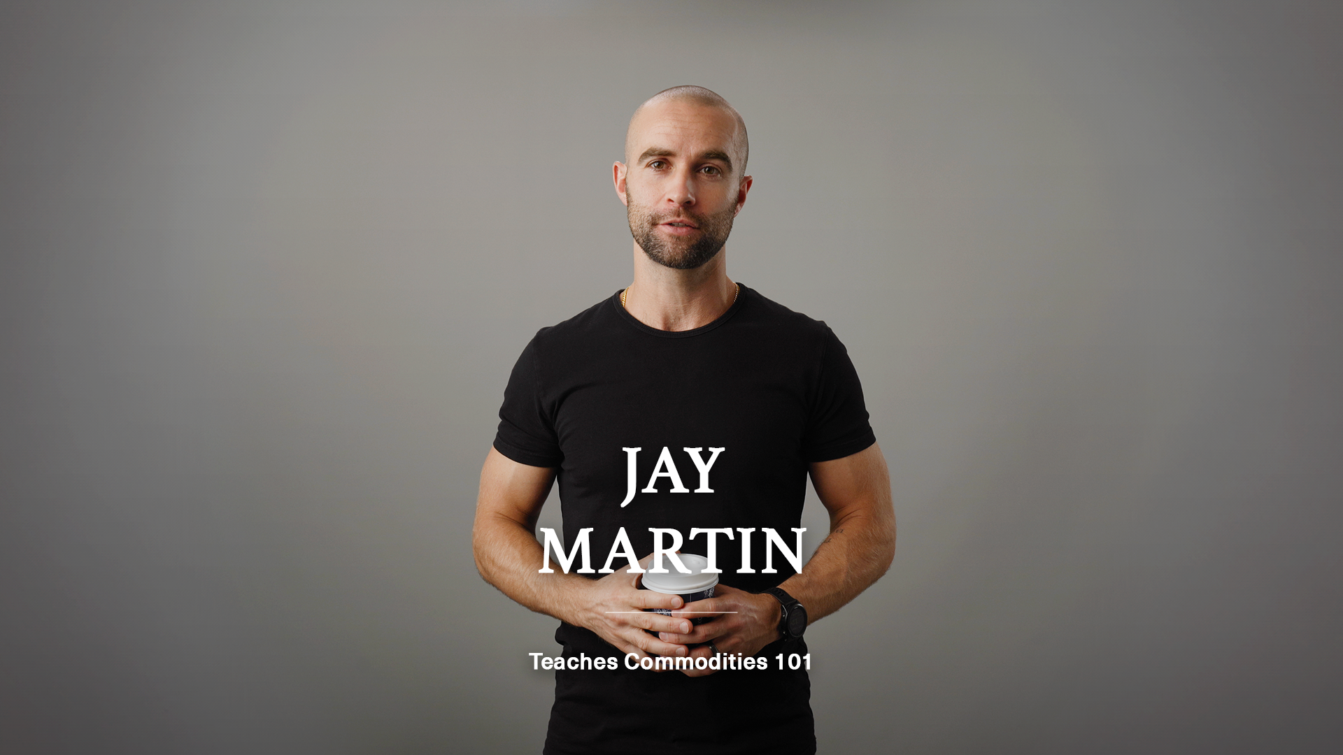 Commodities 101, Jay Martin