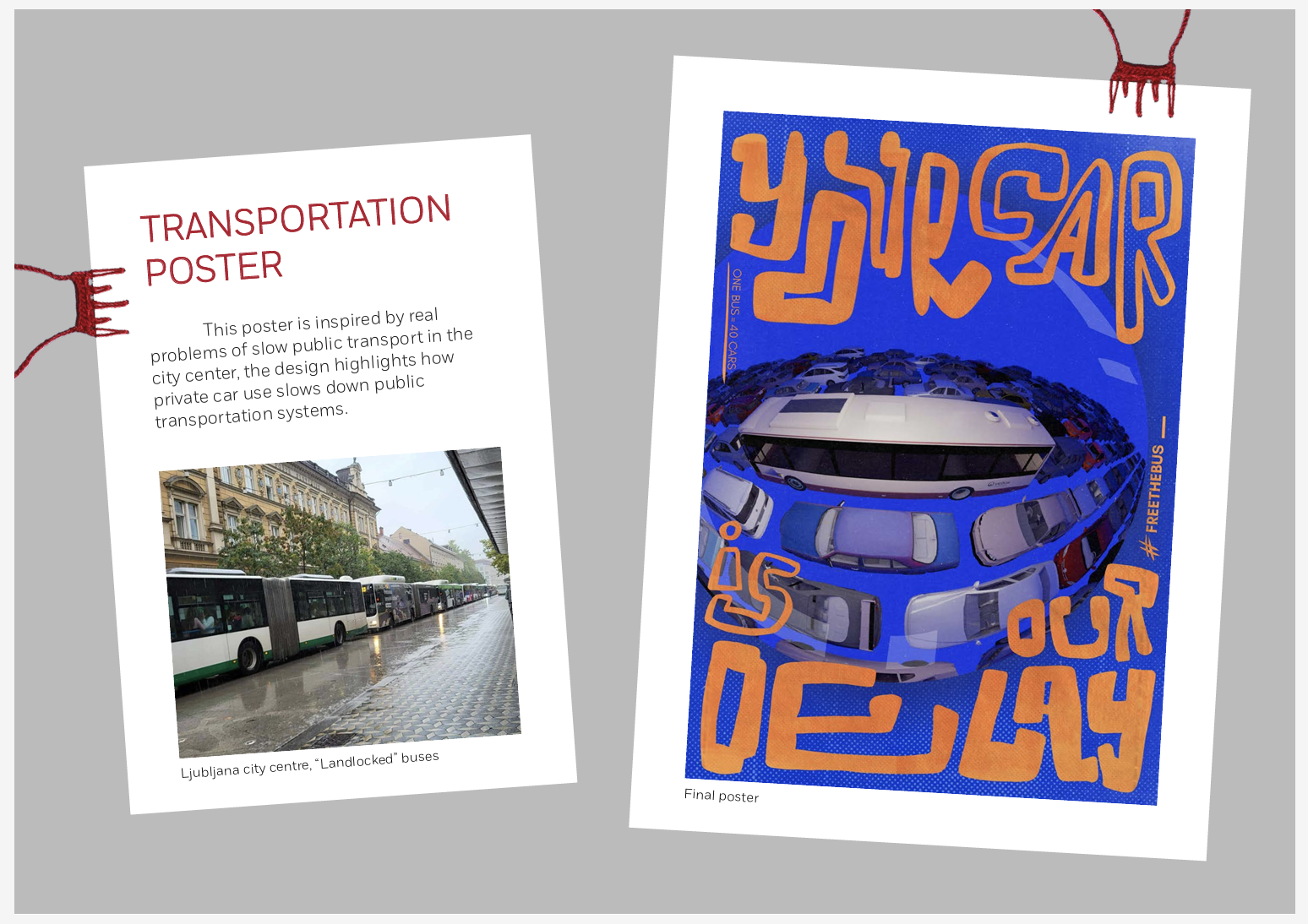 Sofiia's SDS BA in Design preparation course work: transportation poster addressing slow public transport in Ljubljana, also used in her KABK graphic design application portfolio